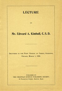 Lecture of Edward A. Kimball, C.S.D.