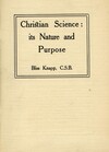 Christian Science: Its Nature and Purpose