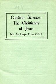 Christian Science: The Christianity of Jesus