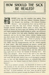 How should the sick be healed?
