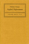 Christian Science: Applied Righteousness