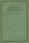 Christian Science: its legal status: a defence of human rights
