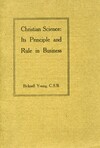 Christian Science: Its Principle and Rule in Business