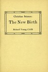 Christian Science: the new birth