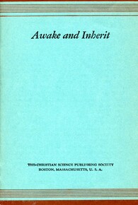 Awake and inherit