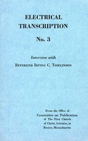 Electrical Transcription No. 3: Interview with Reverend Irving C. Tomlinson