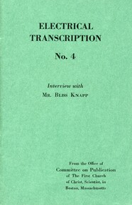 Electrical transcription No. 4: interview with Mr. Bliss Knapp