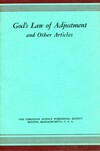 God's law of adjustment and other articles