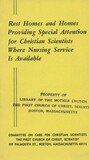 Rest homes and homes providing special attention for Christian Scientists where nursing service is available
