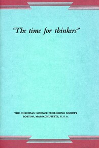 "The time for thinkers"