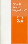 What is animal magnetism?