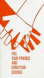 You, your friends and Christian Science