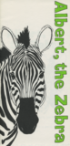 Albert, the zebra