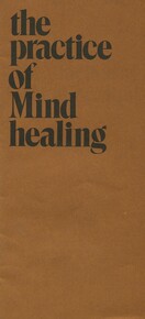 The practice of Mind healing