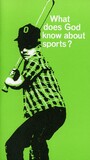 What does God know about sports?