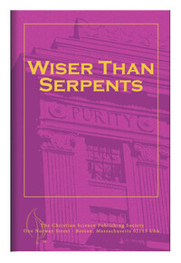 Wiser than serpents