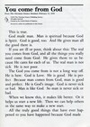 You come from God