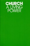 Church: a living power