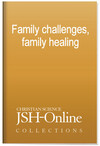 Family challenges, family healing