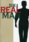 To be a real man