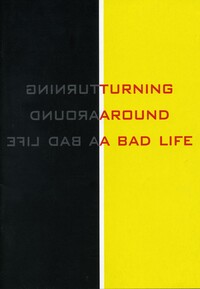 Turning around a bad life