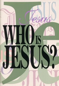 Who is Jesus?