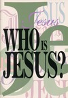 Who is Jesus?