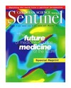 The future of medicine—and the medicine of the future